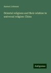 Oriental religions and their relation to universal religion: China