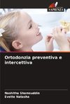 Ortodonzia preventiva e intercettiva