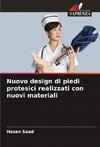 Nuovo design di piedi protesici realizzati con nuovi materiali