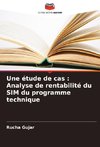 Une étude de cas : Analyse de rentabilité du SIM du programme technique