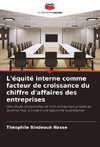 L'équité interne comme facteur de croissance du chiffre d'affaires des entreprises