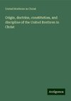 Origin, doctrine, constitution, and discipline of the United Brethren in Christ