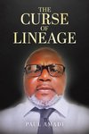 THE CURSE OF LINEAGE