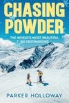 Chasing Powder