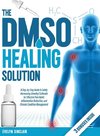 The DMSO Healing Solution