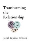 Transforming the Relationship