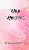 Wild Whispers