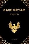 Zach Bryan Biography