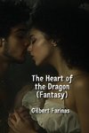 The Heart of the Dragon (Fantasy)