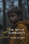 The Set Up (Warewolf)