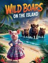 Wild Boars on the Island