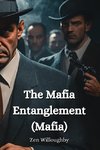 The Mafia Entanglement  (Mafia)