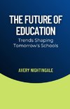 The Future of Education