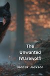 The Unwanted (Warewolf)