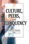 Ferrari, J: Culture, Peers, and Delinquency