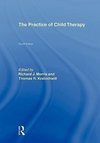 Morris, R: Practice of Child Therapy