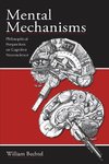 Bechtel, W: Mental Mechanisms