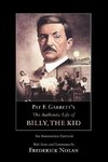 PAT F. GARRETT'S THE AUTHENTIC LIFE OF BILLY, THE KID