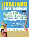 APRENDER ITALIANO DIVIRTIÉNDOSE! - PARA NIÑOS