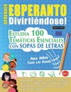 APRENDER ESPERANTO DIVIRTIÉNDOSE! - PARA NIÑOS