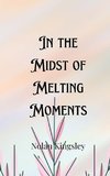 In the Midst of Melting Moments