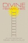 Divine Hierarchies