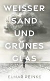 Weißer Sand und grünes Glas