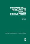 Puka, B: Fundamental Research in Moral Development