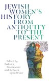 Jewish Women's History from Antiquity to the Present