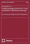 Flexibilisierungsmaßnahmen in der Gesetzlichen Rentenversicherung