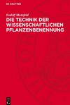 Die Technik der wissenschaftlichen Pflanzenbenennung