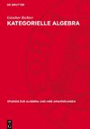 Kategorielle Algebra