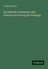 Die wälische, französische und deutsche Bearbeitung der Iweinsage