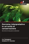 Percorso interpretativo in un'unità di conservazione