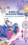 Born of Imagination