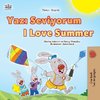 I Love Summer (Turkish English Bilingual Children's Book)