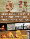 A Fun Homeschooling History Curriculum for Kids! Ancient Civilizations of the World