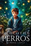 El chico y los Perros