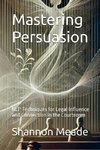 Mastering Persuasion