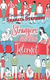 Strangers On The Internet