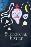 Superficial Justice