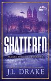 Shattered (Discreet Edition)