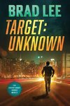 Target Unknown