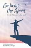 Embrace the Spirit