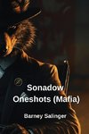 Sonadow Oneshot (Mafia)