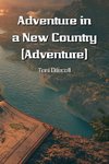 Adventure in a New Country (Adventure)