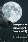 Glimpses of Moonlight (Warewolf)