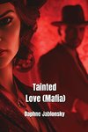 Tainted Love (Mafia)