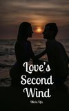 Love's Second Wind