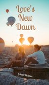 Love's New Dawn